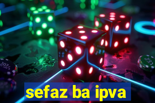 sefaz ba ipva